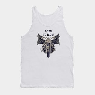 Born To Ride Tank Top